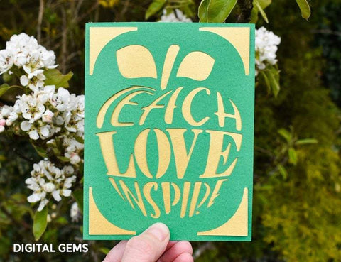 Teach, Love, Inspire Apple card design. SVG Digital Gems 