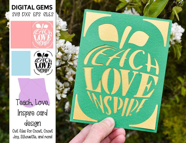 Teach, Love, Inspire Apple card design. SVG Digital Gems 