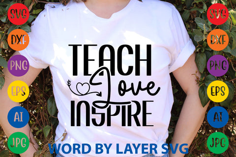 Teach Love Inspire, Back To School SVG SVG Rafiqul20606 