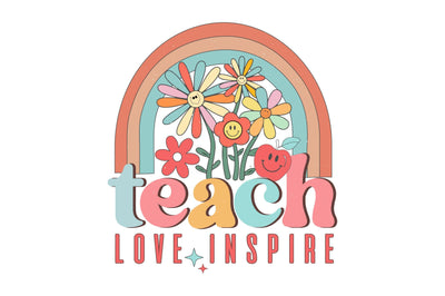 Teach Love Inspire PNG Design Sublimation Rupkotha 