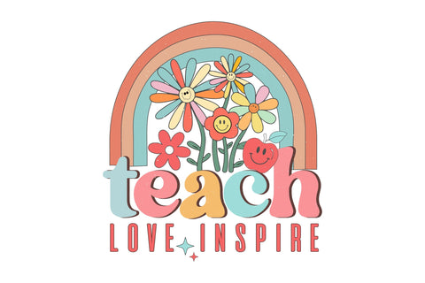 Teach Love Inspire PNG Design Sublimation Rupkotha 