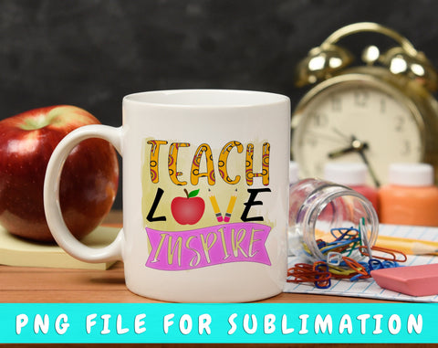 Teach Love Inspire PNG, Teacher Design For Sublimation Sublimation HappyDesignStudio 