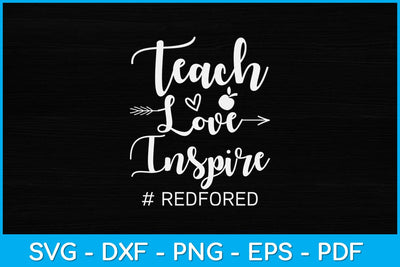 Teach Love Inspire Red For Ed Teacher Support Svg Design SVG artprintfile 