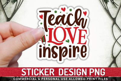 Teach love inspire Sublimation PNG Sublimation Regulrcrative 