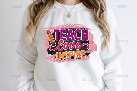 Teach love inspire Sublimation PNG Sublimation Regulrcrative 