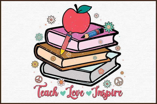 Teach Love Inspire Sublimation Sublimation designartist 