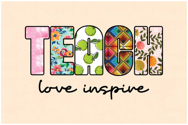 Teach Love Inspire Sublimation Sublimation Jagonath Roy 