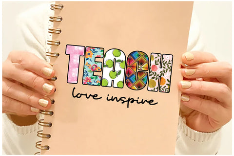 Teach Love Inspire Sublimation Sublimation Jagonath Roy 