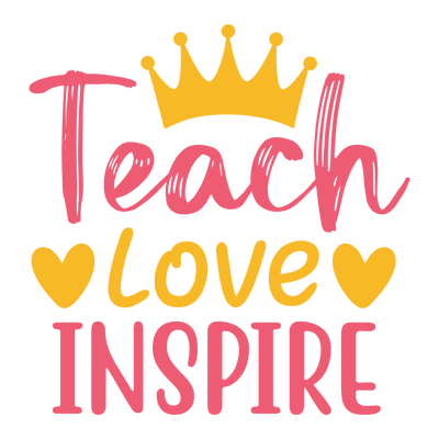 Teach Love Inspire SVG Creativeart88 