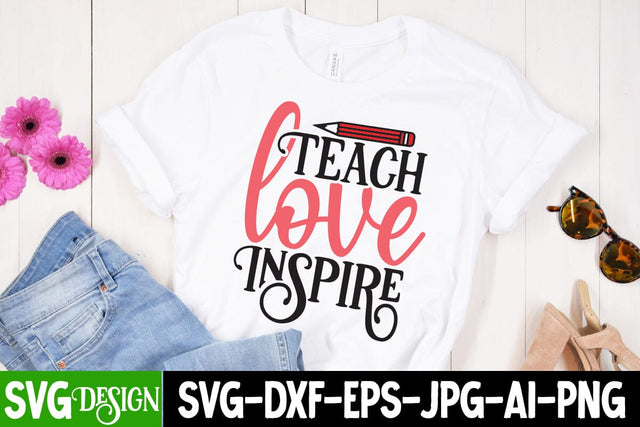 Teach Love Inspire SVG Cut File SVG BlackCatsMedia 