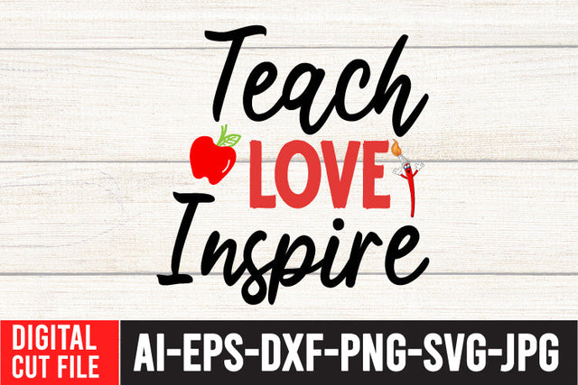 Teach Love Inspire SVG Cut File SVG BlackCatsMedia 