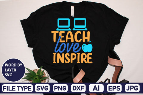 Teach Love Inspire SVG Cut File SVG DesignPlante 503 