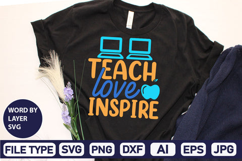 Teach Love Inspire SVG Cut File SVG DesignPlante 503 