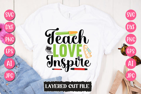 Teach Love Inspire SVG Cut File SVG Newmockups 