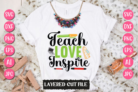 Teach Love Inspire SVG Cut File SVG Newmockups 