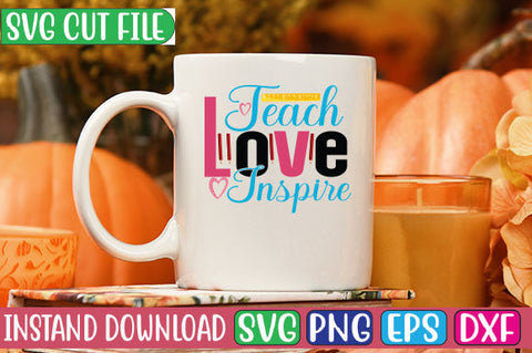 Teach Love Inspire SVG Cut File SVG Studio Innate 