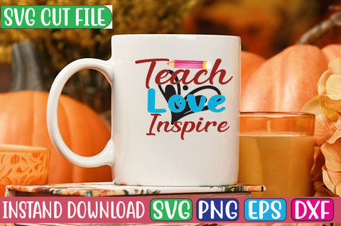 Teach Love Inspire SVG Cut File SVG Studio Innate 