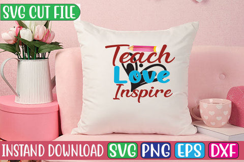 Teach Love Inspire SVG Cut File SVG Studio Innate 
