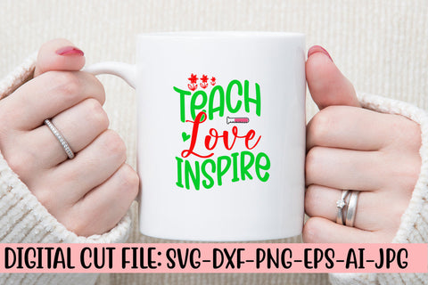 Teach Love Inspire SVG Cut File SVG Syaman 