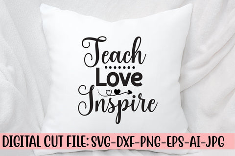 Teach Love Inspire SVG Cut File SVG Syaman 