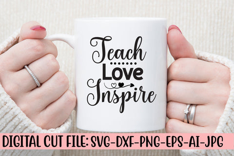 Teach Love Inspire SVG Cut File SVG Syaman 