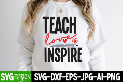 Teach Love Inspire SVG Cut File, Teach Love Inspire SVG Design, Teach Love Inspire Quotes, Teacher SVG Cut File SVG BlackCatsMedia 