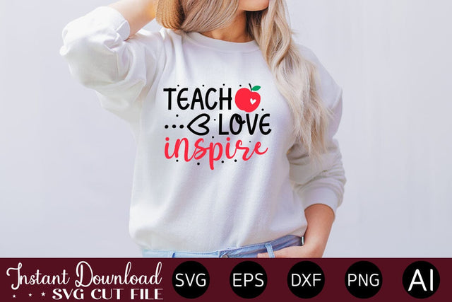 Teach Love Inspire SVG designmaster24 