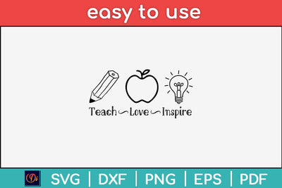 Teach Love Inspire Svg Digital Cutting File SVG artprintfile 