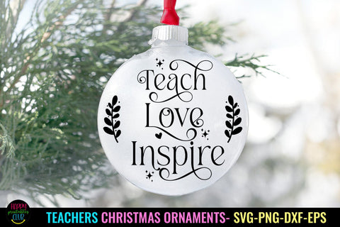 Teach Love Inspire SVG I Teacher Christmas Ornament SVG SVG Happy Printables Club 