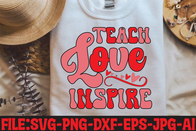 Teach Love Inspire SVG MStudio 