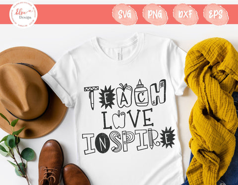 Teach Love Inspire - SVG, PNG, DXF, EPS SVG Elsie Loves Design 