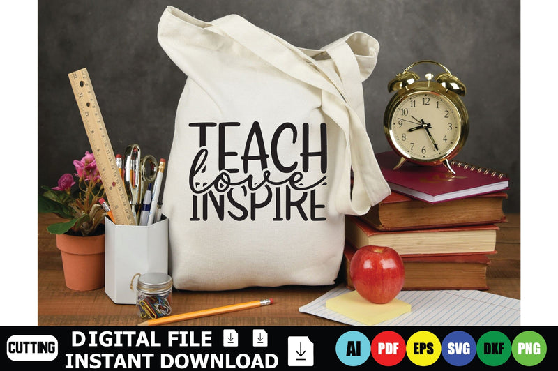 Teach Love Inspire SVG Shahin alam 