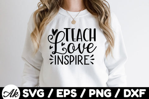 Teach Love Inspire svg SVG akazaddesign 