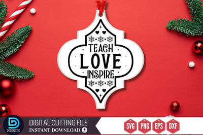 Teach love inspire SVG SVG DESIGNISTIC 