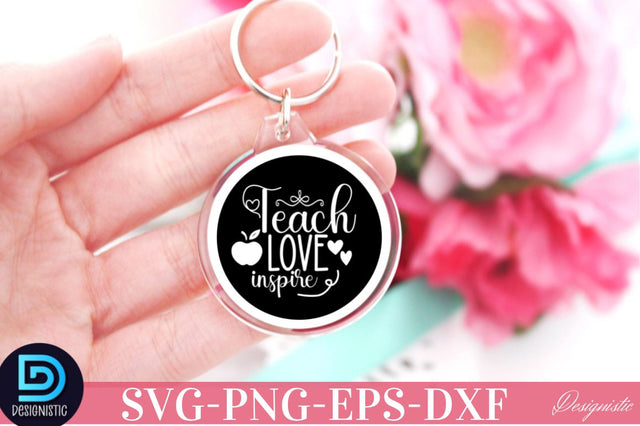 Teach love inspire SVG SVG DESIGNISTIC 