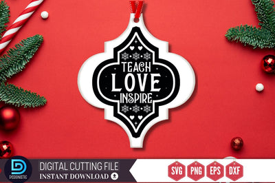 Teach love inspire SVG SVG DESIGNISTIC 