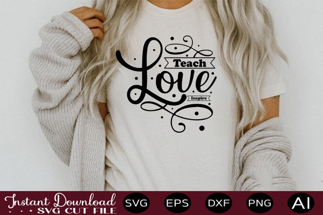 Teach Love Inspire SVG SVG designmaster24 