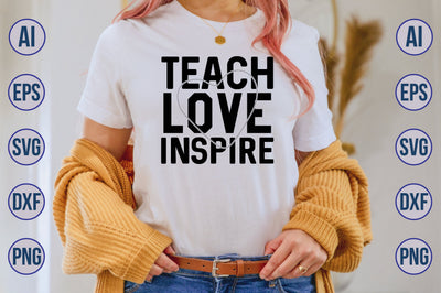 teach Love Inspire svg SVG orpitasn 