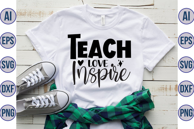 Teach Love Inspire svg SVG orpitasn 