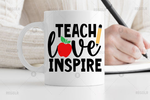 Teach love inspire SVG SVG Regulrcrative 