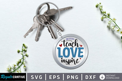 Teach love inspire SVG SVG Regulrcrative 