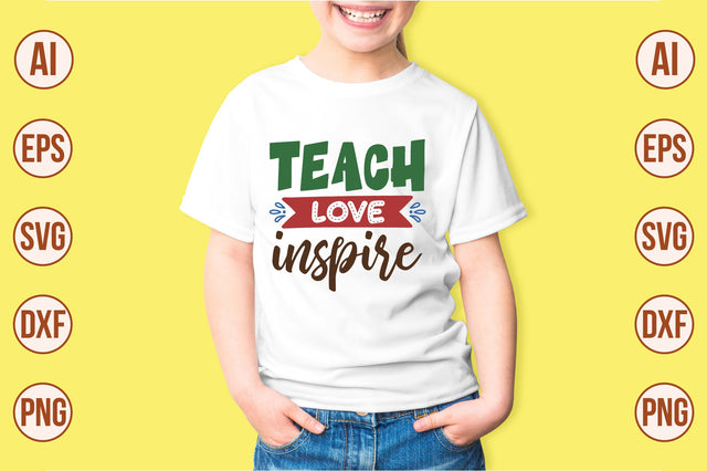 teach love inspire svg SVG shah alam 