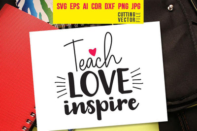 Teach Love Inspire SVG SVG VectorSVGdesign 