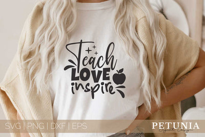 Teach Love Inspire SVG | Teacher Appreciation SVG SVG Petunia Digital Design 