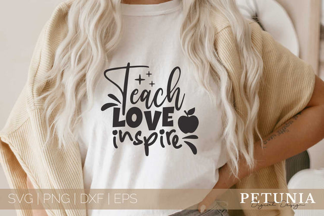 Teach Love Inspire SVG | Teacher Appreciation SVG SVG Petunia Digital Design 