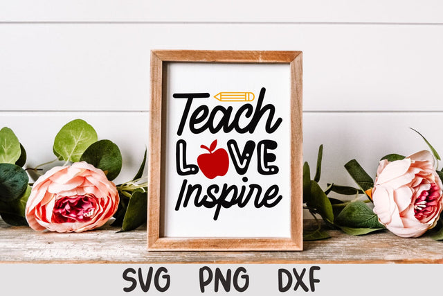 Teach Love Inspire SVG - Teacher SVG Cut File SVG Shine Green Art 