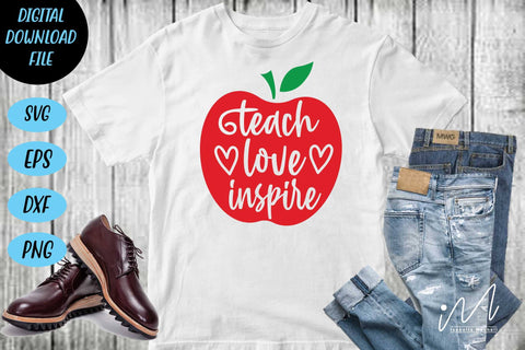 Teach love inspire svg,Kindergarten Teacher Svg, Cool Teacher T-shirt svg, Cut files, Funny Teacher Svg SVG Isabella Machell 