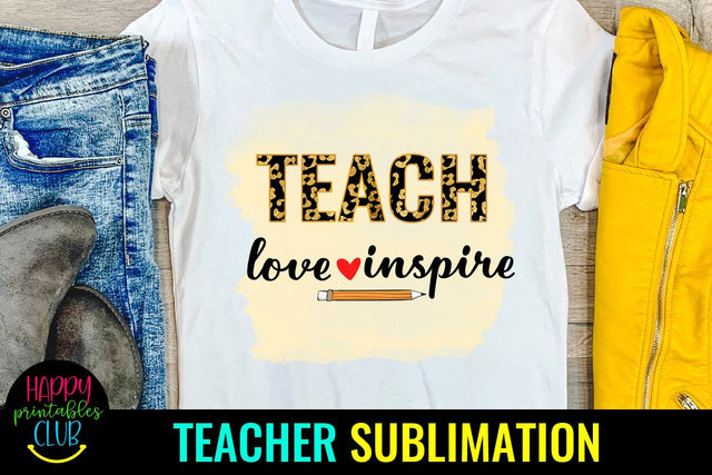 Teach Love Inspire- Teacher Sublimation Design- Sublimation Sublimation Happy Printables Club 