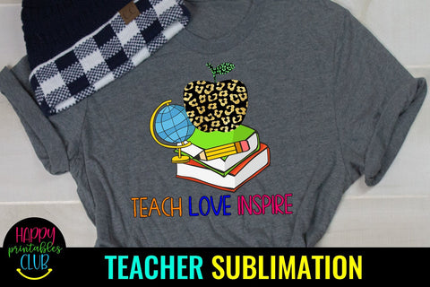 Teach Love Inspire- Teacher Sublimation Design- Sublimation Sublimation Happy Printables Club 