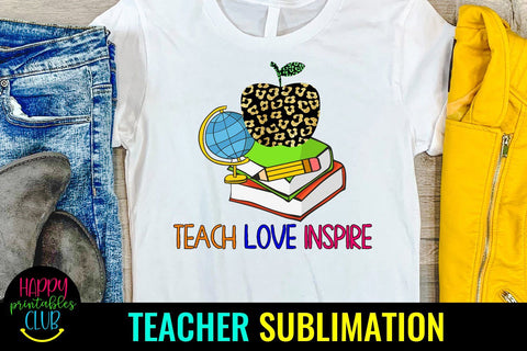 Teach Love Inspire- Teacher Sublimation Design- Sublimation Sublimation Happy Printables Club 